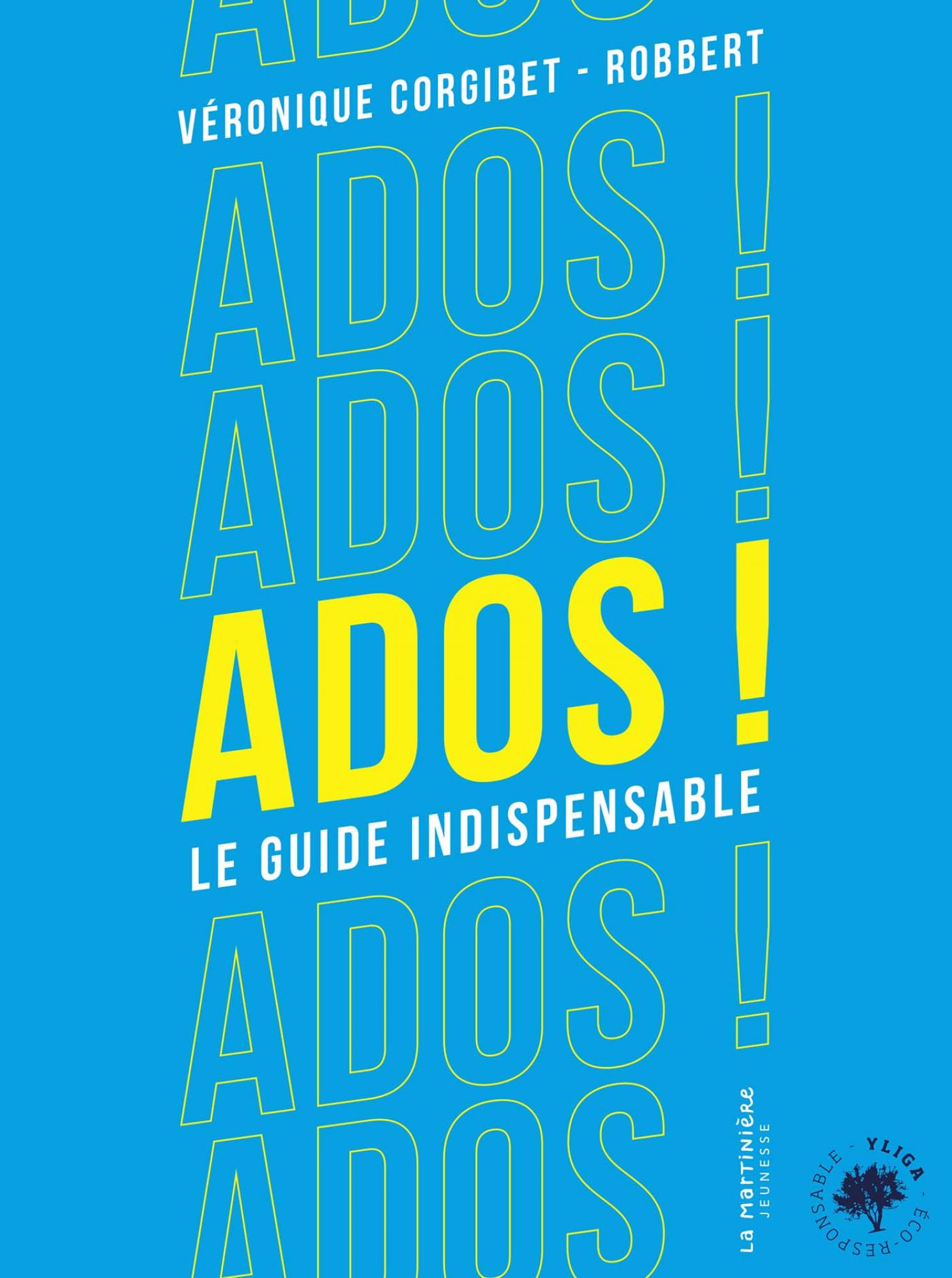 Ados !  le guide indispensable